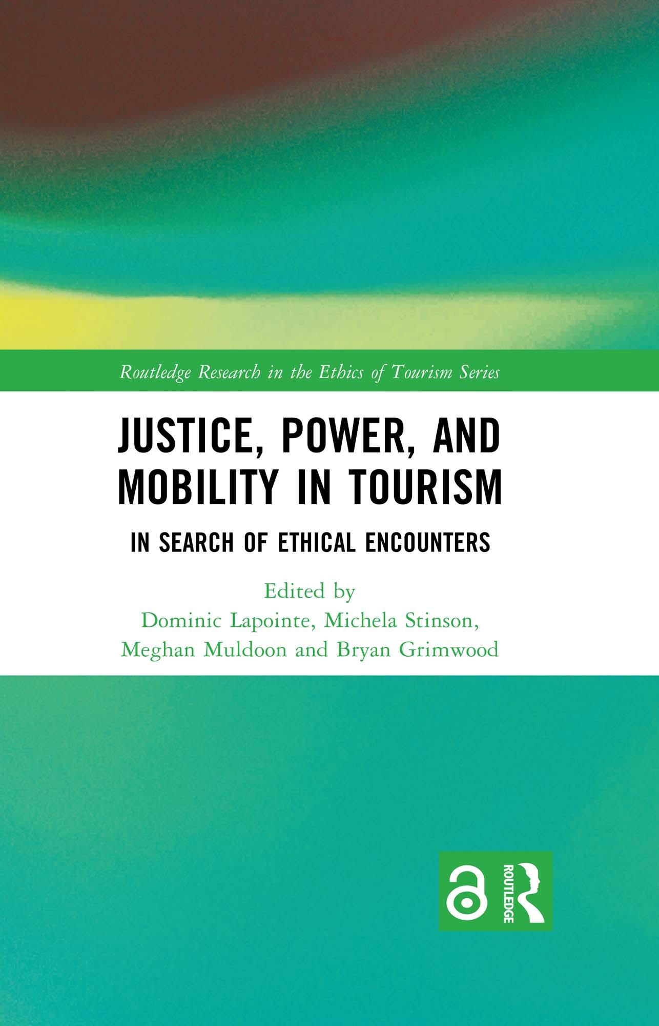 Justice, Power, and Mobility in Tourism