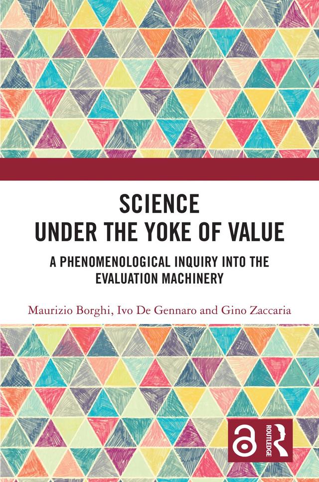 Science Under the Yoke of Value by Gino Zaccaria, Ivo De Gennaro, Maurizio Borghi