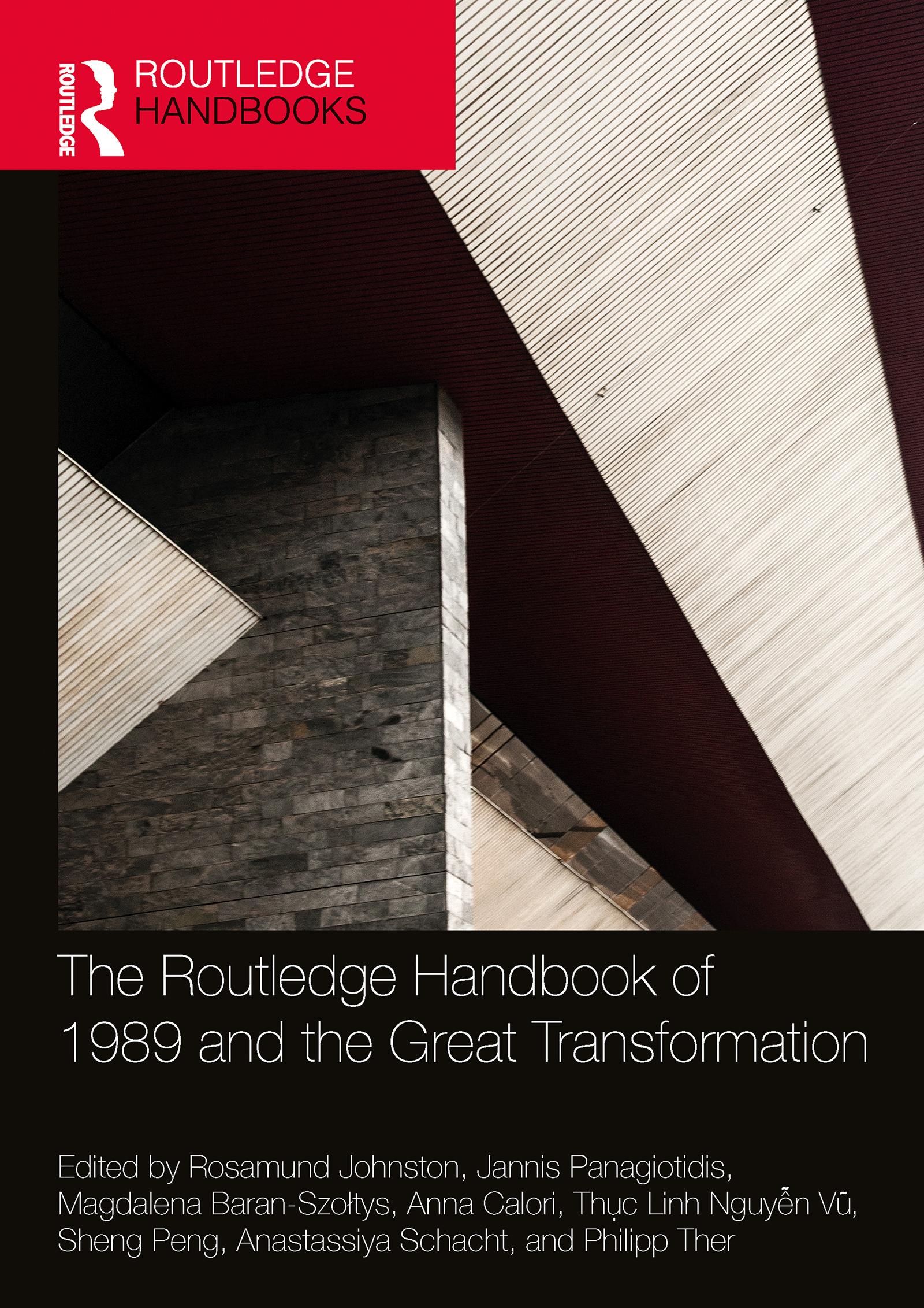 The Routledge Handbook of 1989 and the Great Transformation
