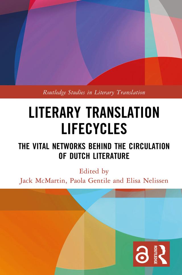 Literary Translation Lifecycles by Elisa Nelissen, Jack McMartin, Paola Gentile