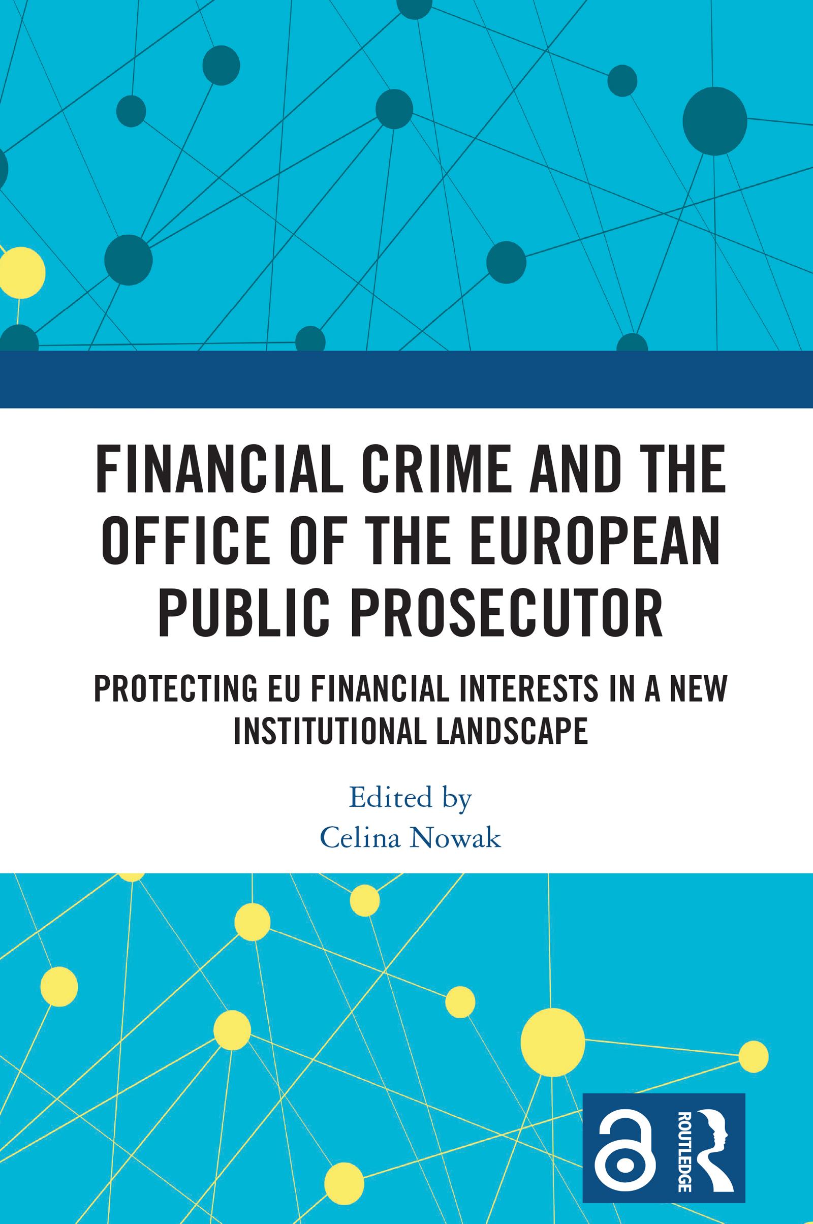 Financial Crime and the Office of the European Public Prosecutor