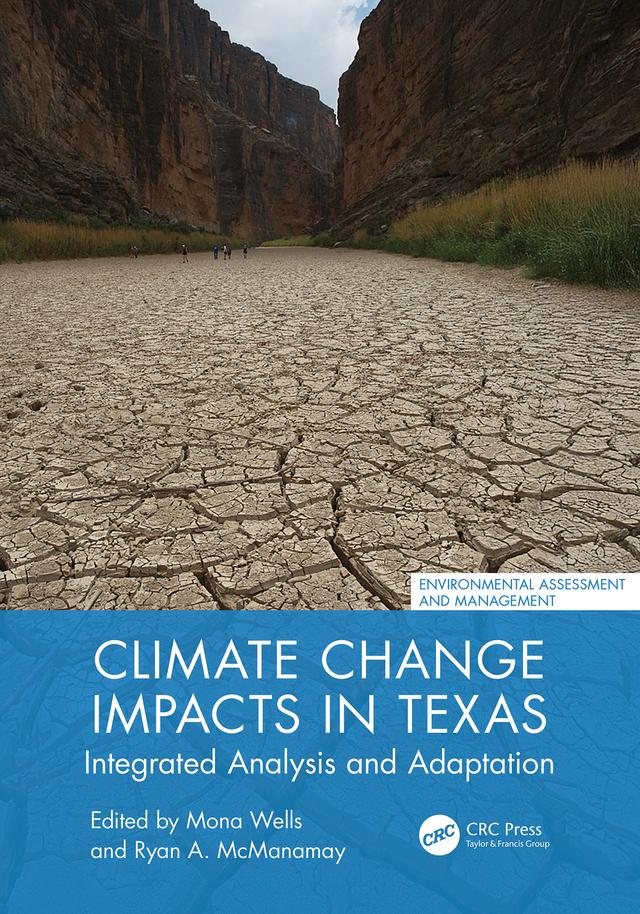 Climate Change Impacts in Texas by Mona Wells, Ryan A. McManamay