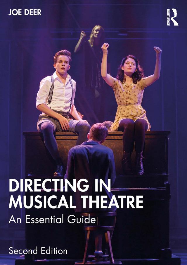 Directing in Musical Theatre by Joe Deer
