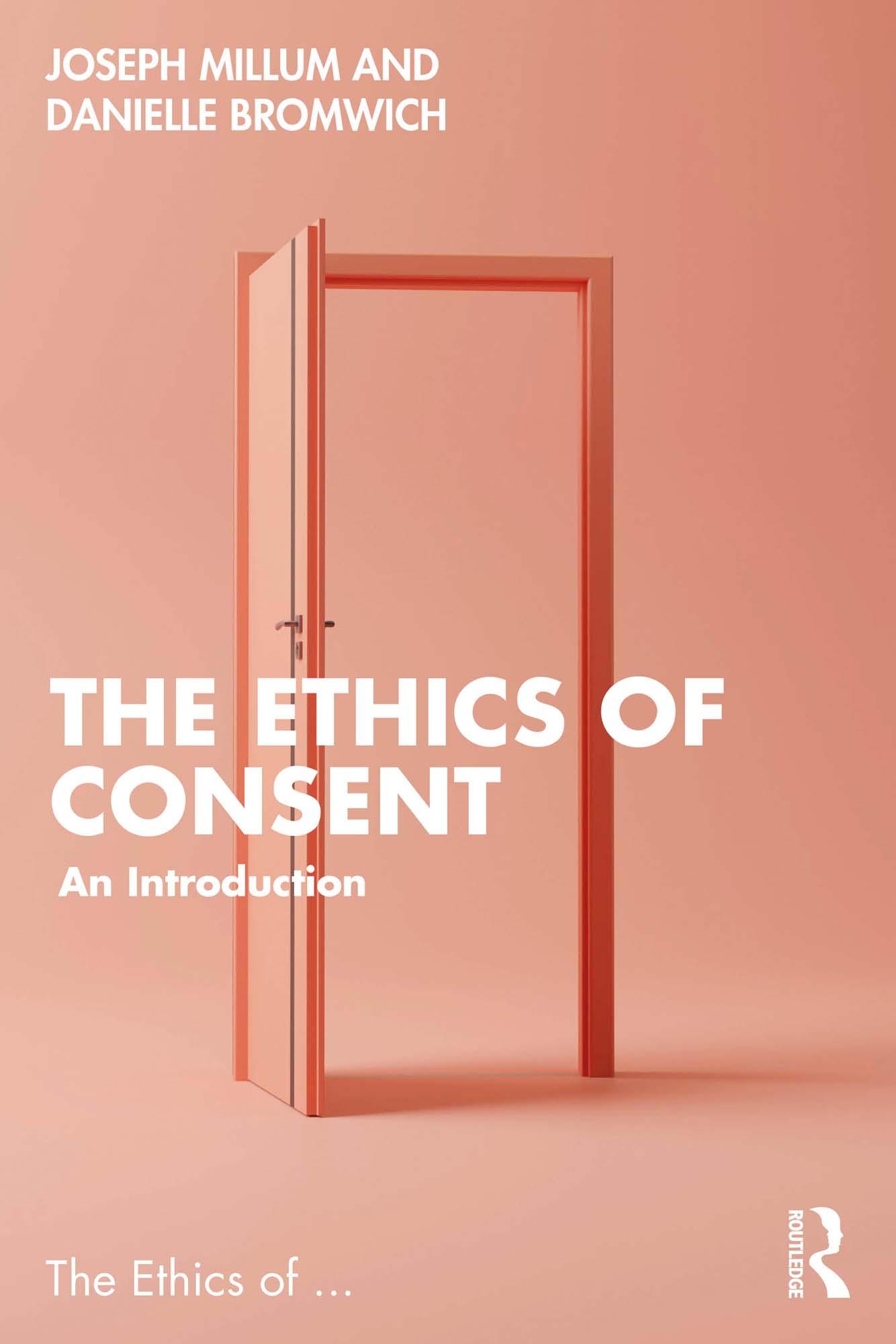 The Ethics of Consent