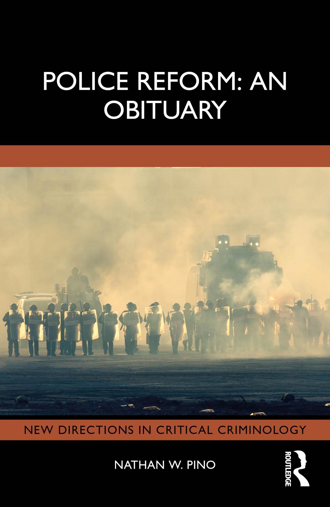 Police Reform: An Obituary