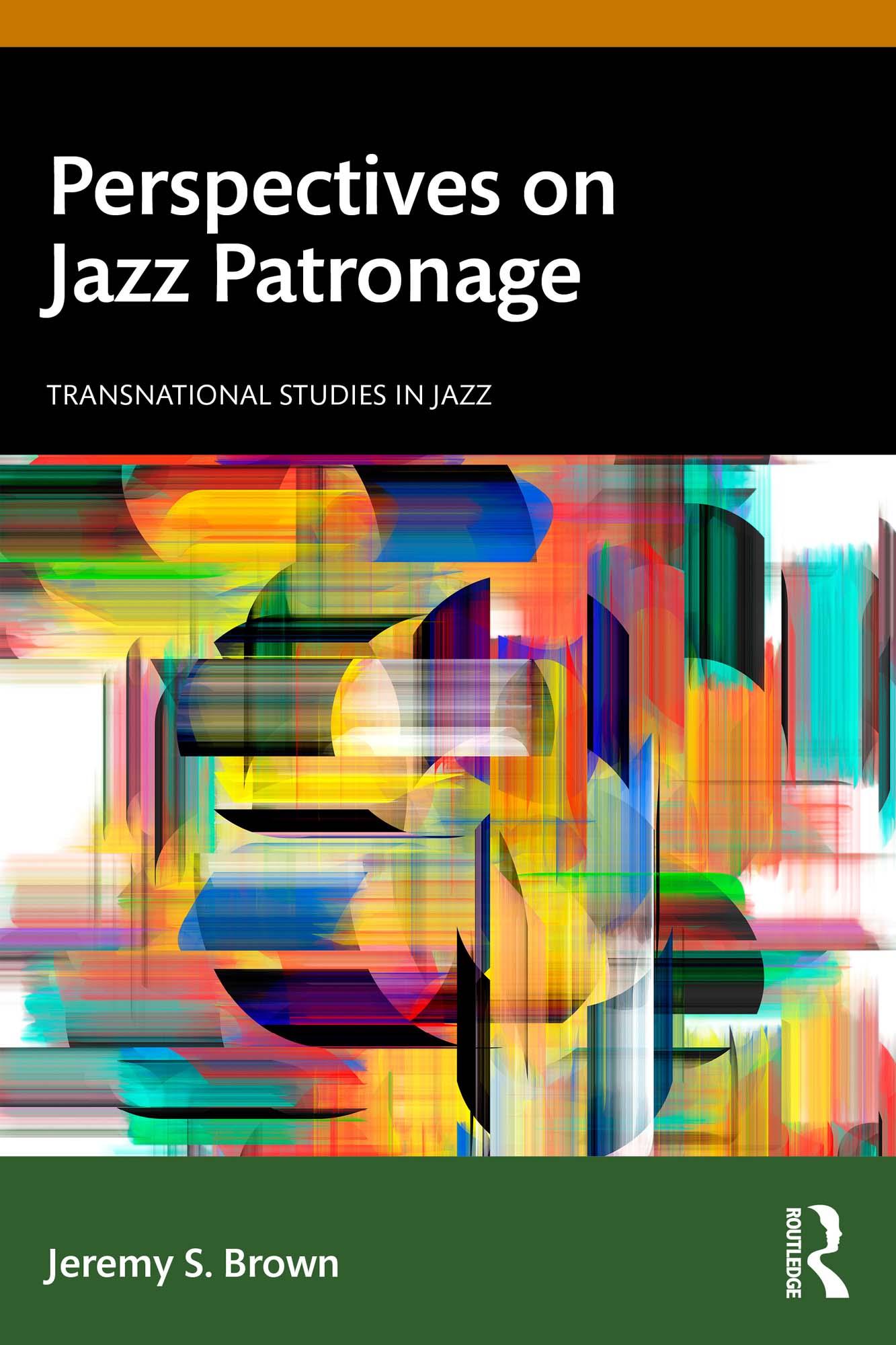 Perspectives on Jazz Patronage
