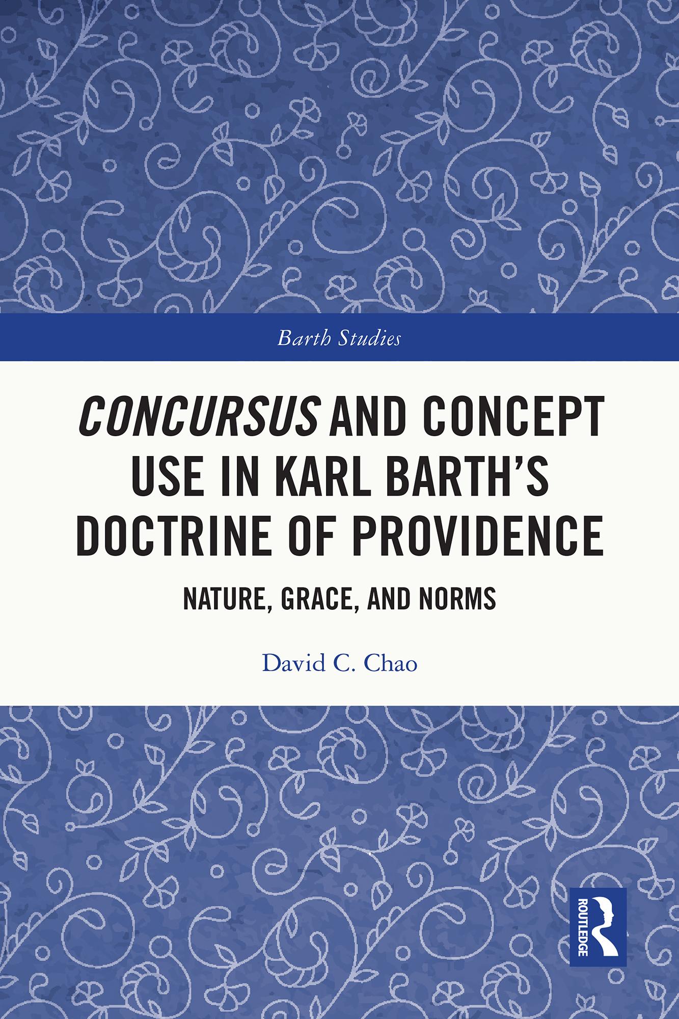 Concursus and Concept Use in Karl Barth’s Doctrine of Providence