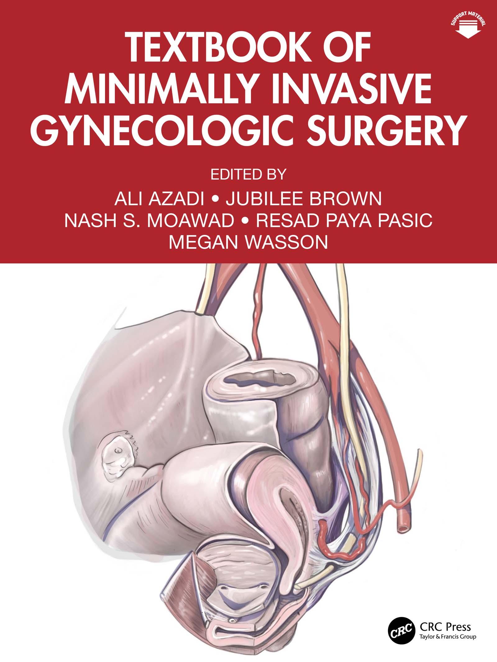 Textbook of Minimally Invasive Gynecologic Surgery