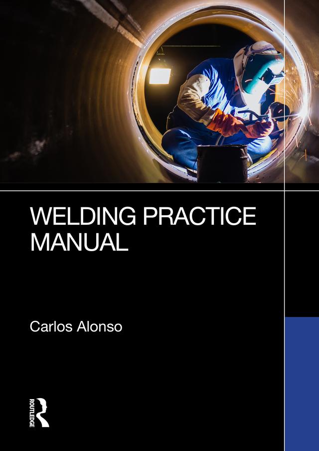 Welding Practice Manual by Carlos Alonso