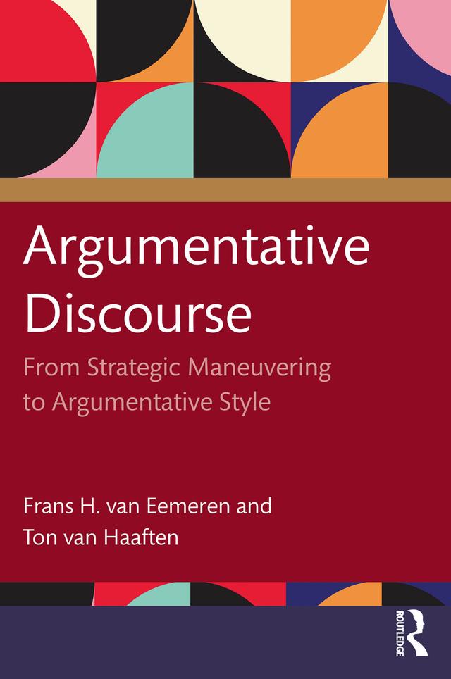 Argumentative Discourse by Frans H. van Eemeren, Ton van Haaften