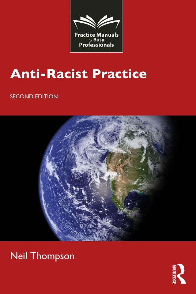 Anti-Racist Practice by Neil Thompson