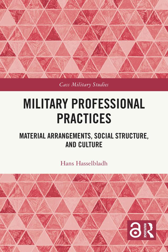 Military Professional Practices by Hans Hasselbladh