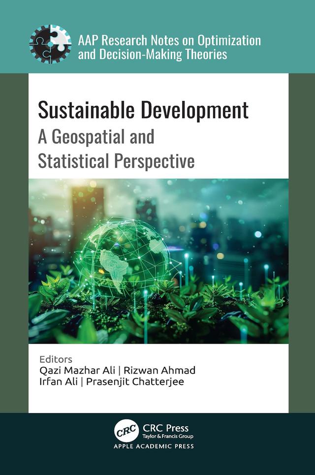 Sustainable Development by Irfan Ali, Prasenjit Chatterjee, Qazi Mazhar Ali, Rizwan Ahmad