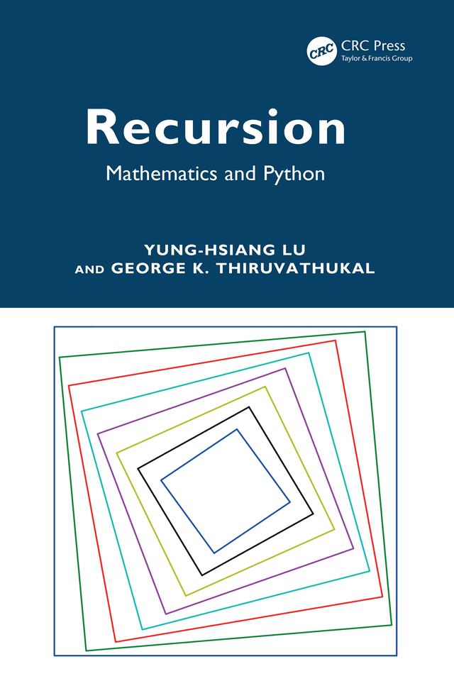 Recursion by George K. Thiruvathukal, Yung-Hsiang Lu