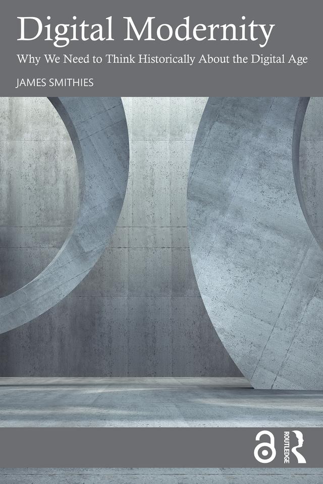 Digital Modernity by James Smithies