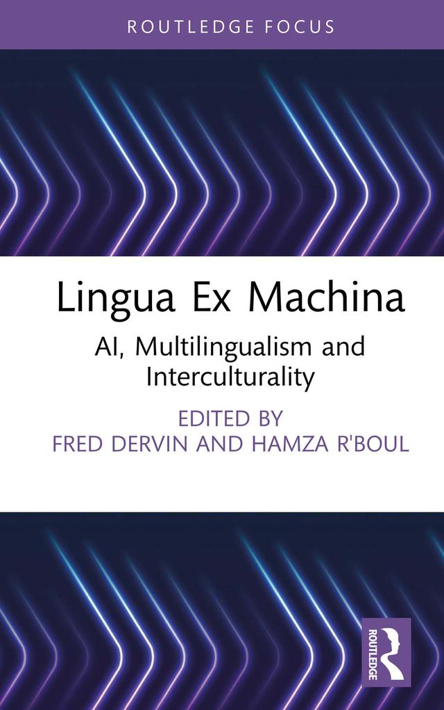 Lingua Ex Machina by Fred Dervin, Hamza R'boul