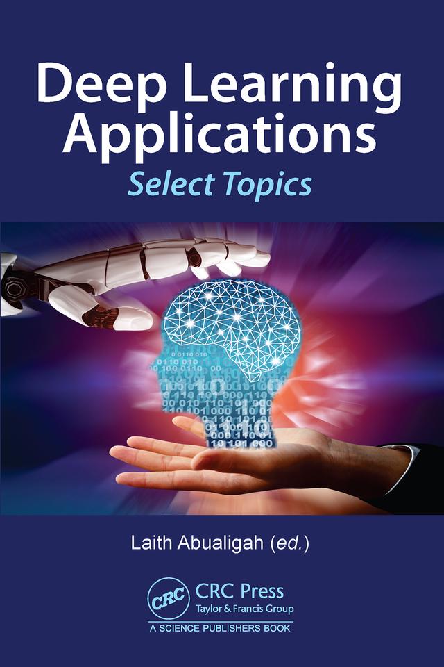 Deep Learning Applications by Laith Abualigah
