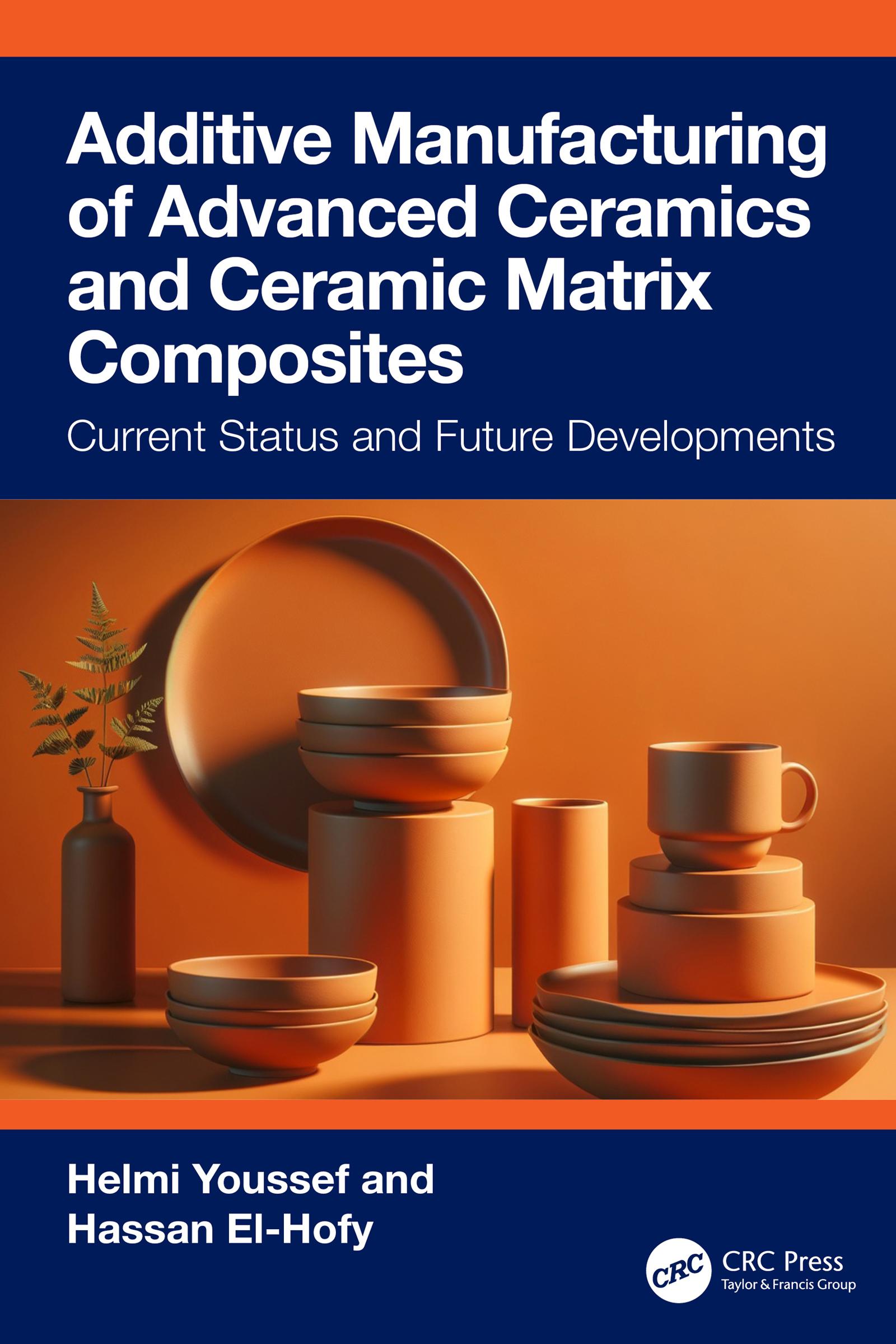 Additive Manufacturing of Advanced Ceramics and Ceramic Matrix Composites