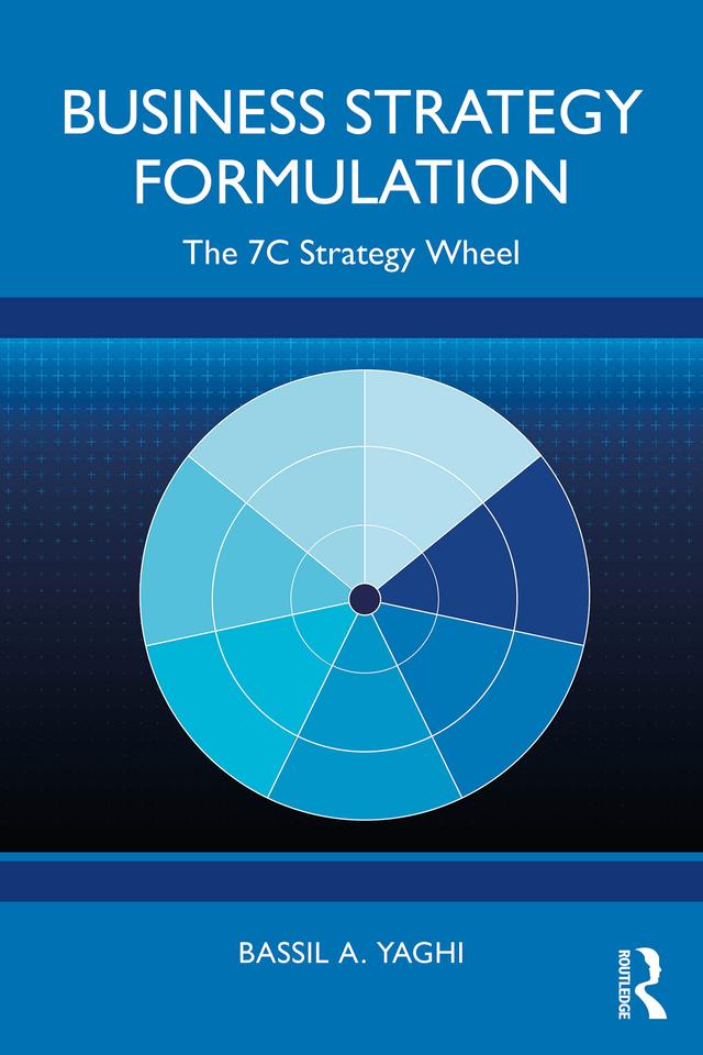 Business Strategy Formulation by Bassil A. Yaghi