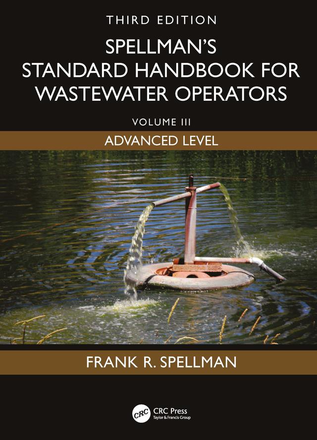 Spellman's Standard Handbook for Wastewater Operators by Frank R. Spellman