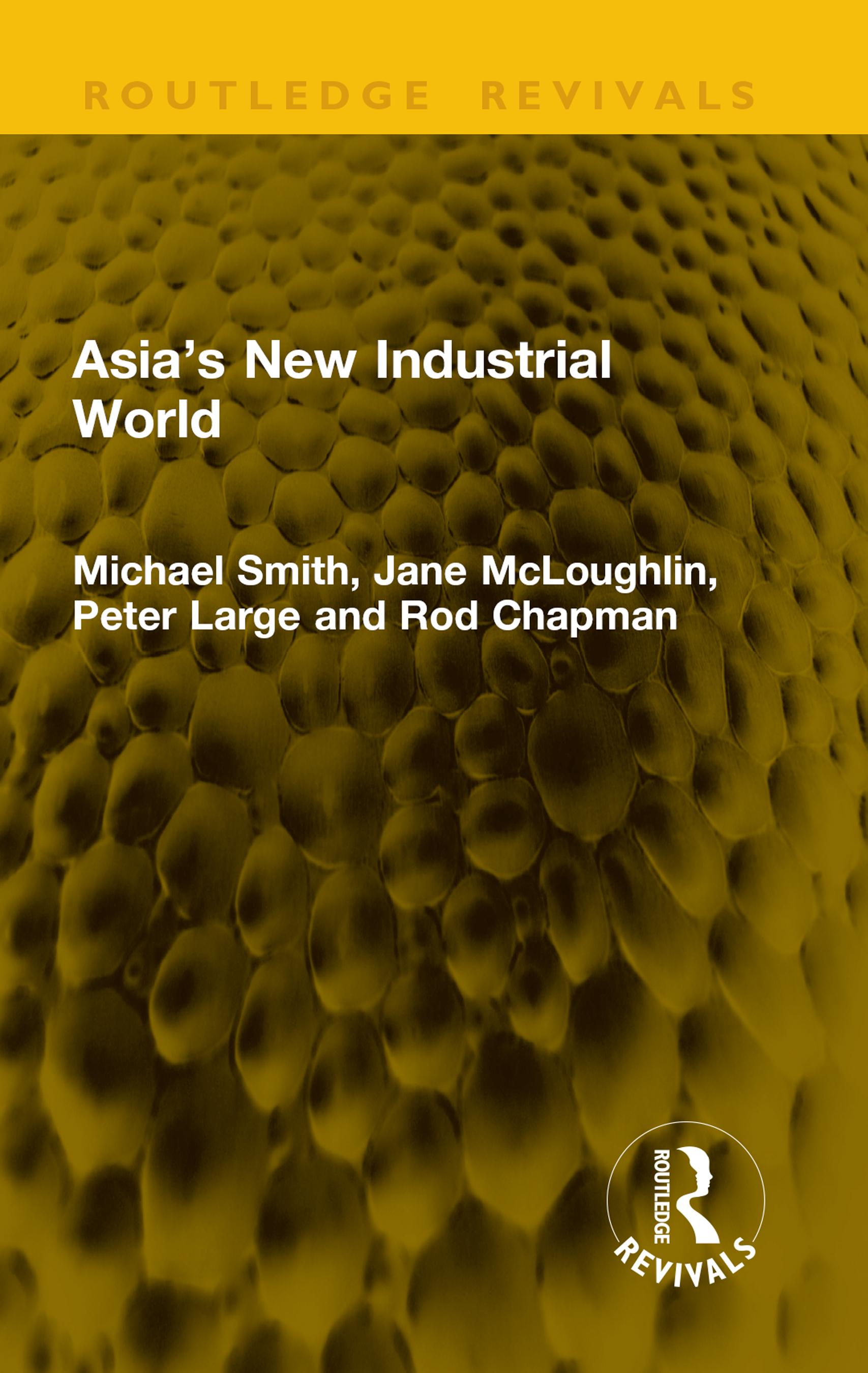 Asia’s New Industrial World