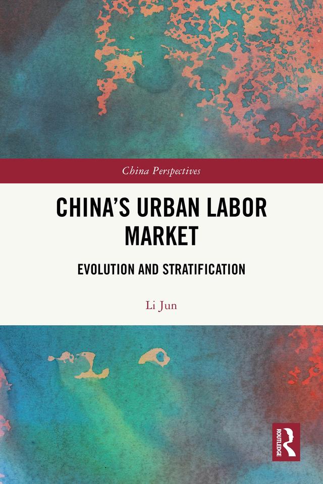 China’s Urban Labor Market by Li Jun