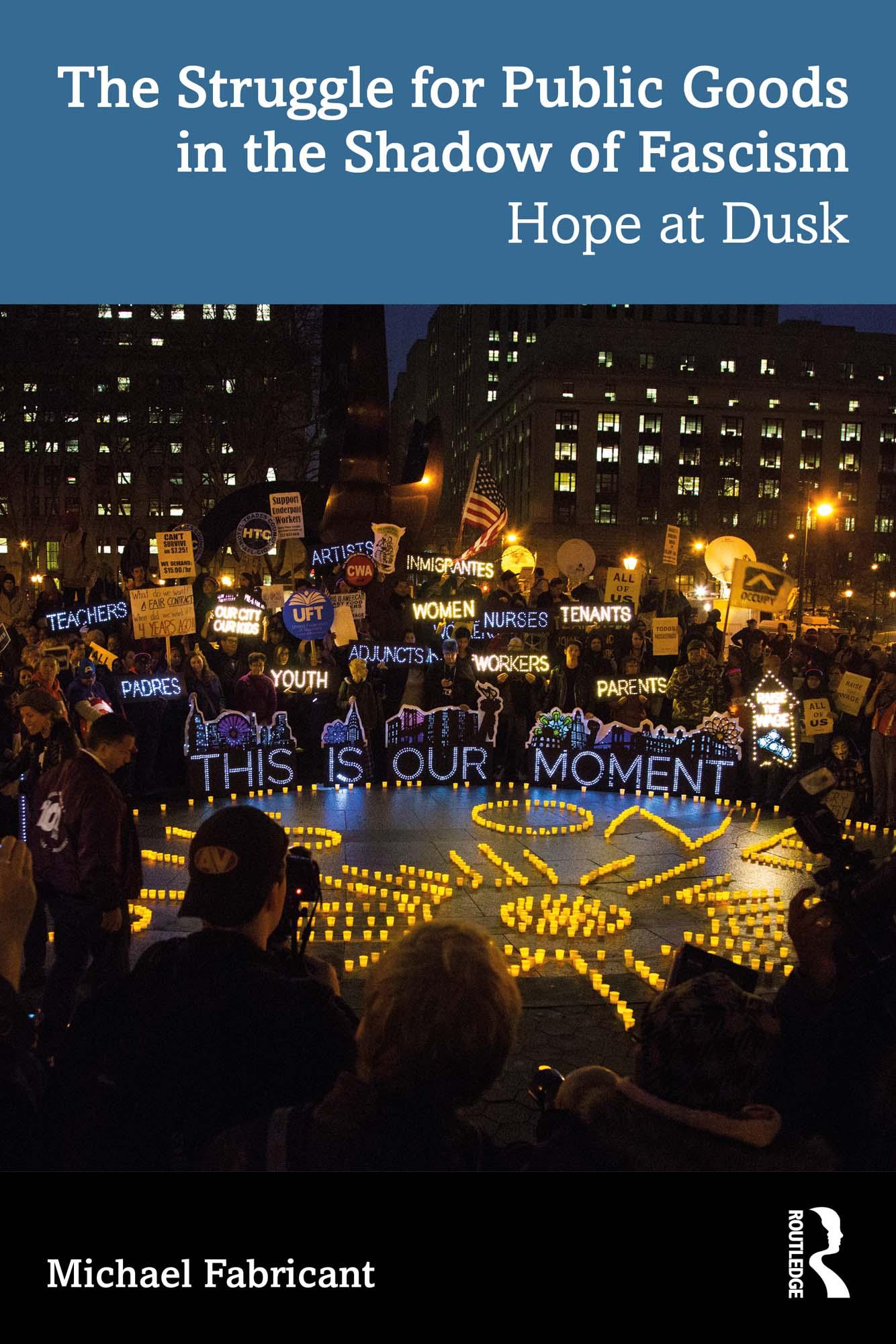 The Struggle for Public Goods in the Shadow of Fascism