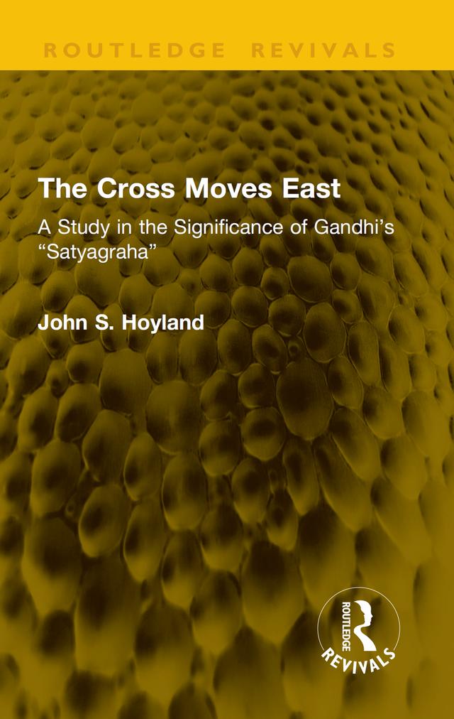 The Cross Moves East by John S. Hoyland