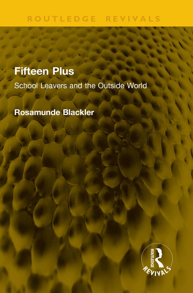 Fifteen Plus by Rosamunde Blackler