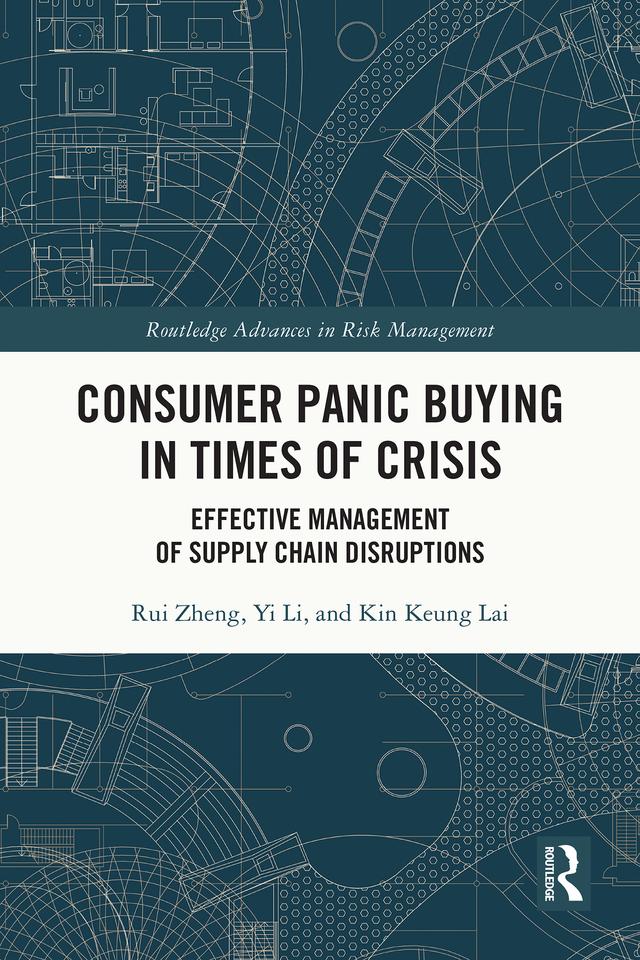 Consumer Panic Buying in Times of Crisis by Kin Keung Lai, Rui Zheng, Yi Li