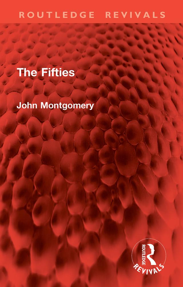 The Fifties by John Montgomery