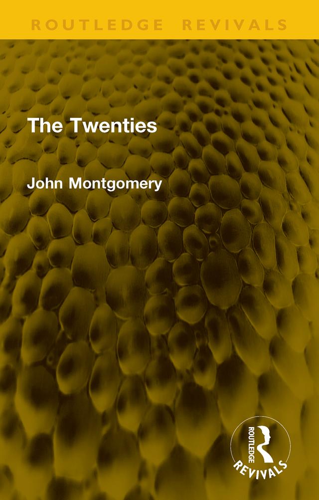 The Twenties by John Montgomery