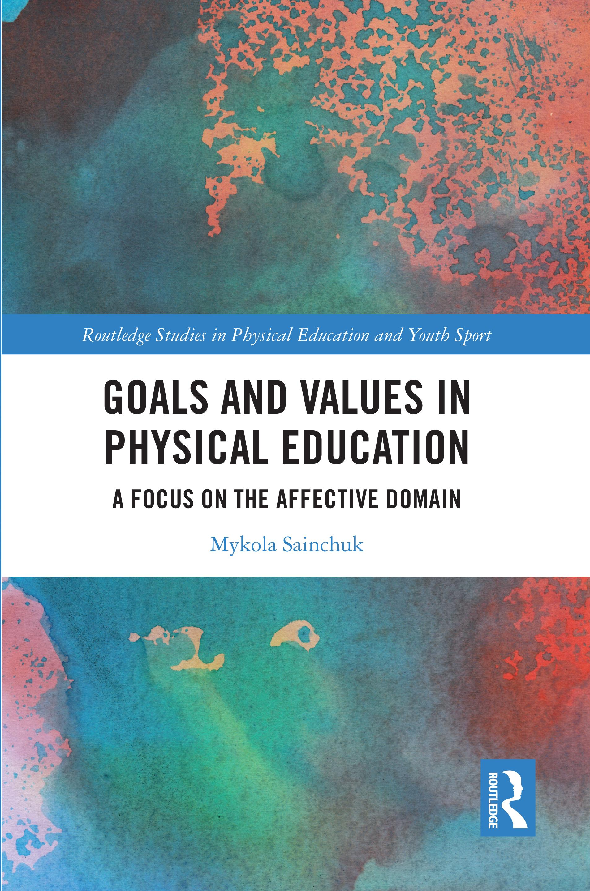 Goals and Values in Physical Education