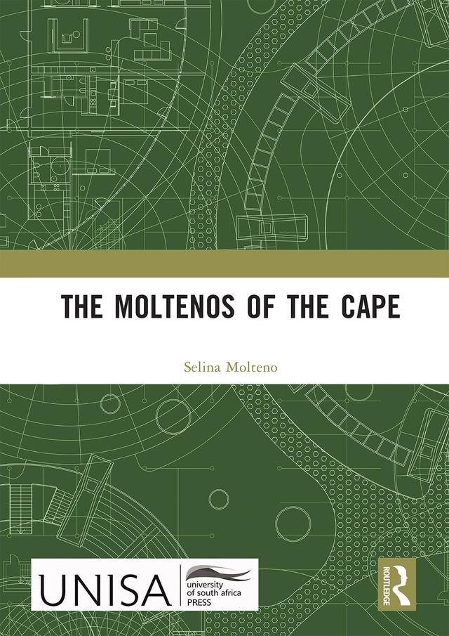The Moltenos of the Cape by Selina Molteno