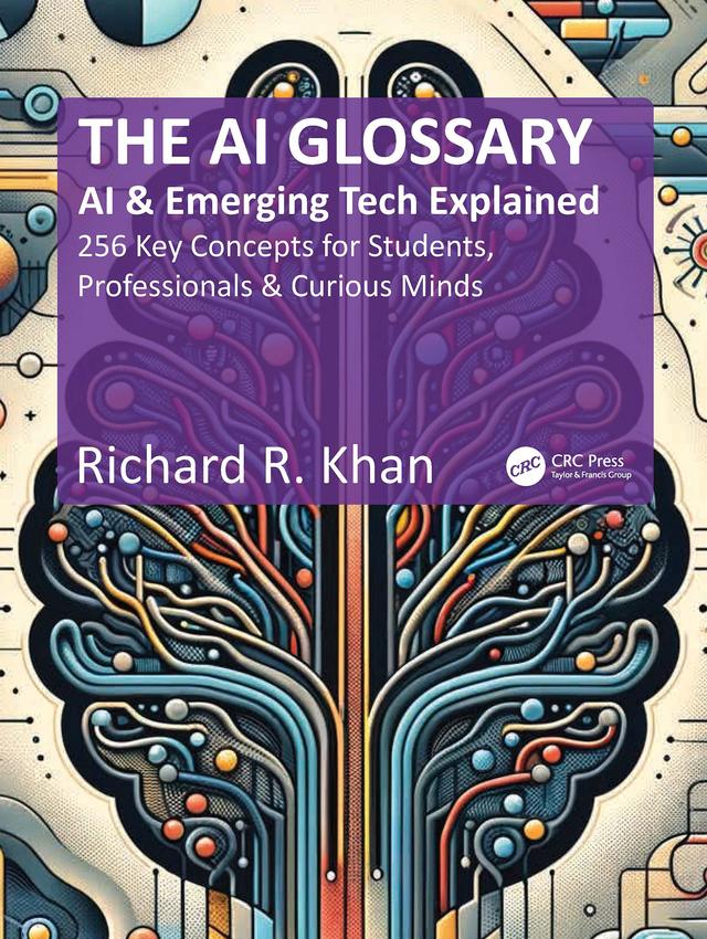 The AI Glossary by Richard R. Khan
