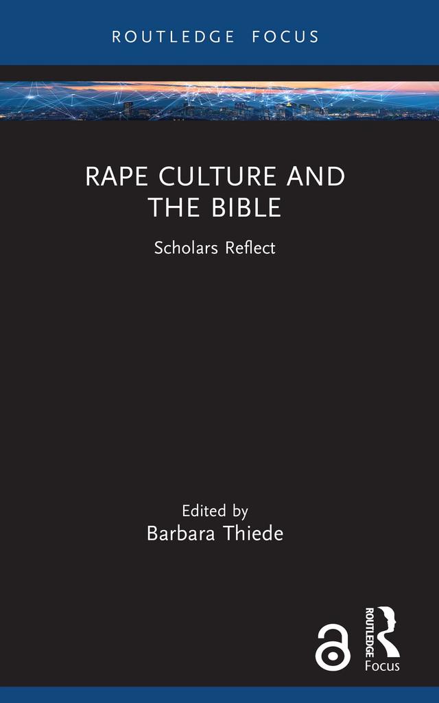 Rape Culture and the Bible by Barbara Thiede