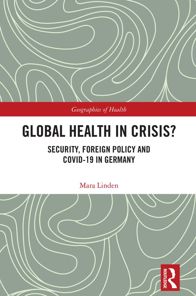 Global Health in Crisis? by Mara Linden