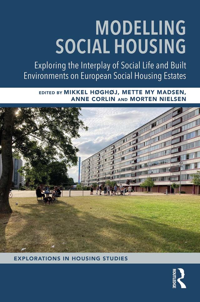Modelling Social Housing by Anne Corlin, Mette My Madsen, Mikkel Høghøj, Morten Nielsen