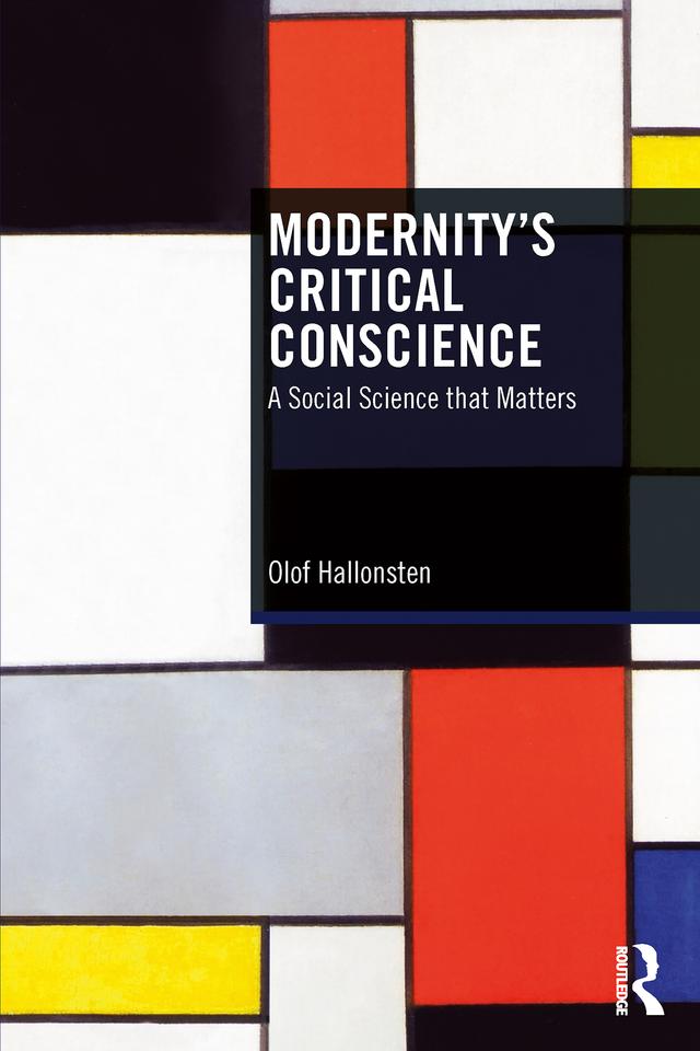 Modernity’s Critical Conscience by Olof Hallonsten