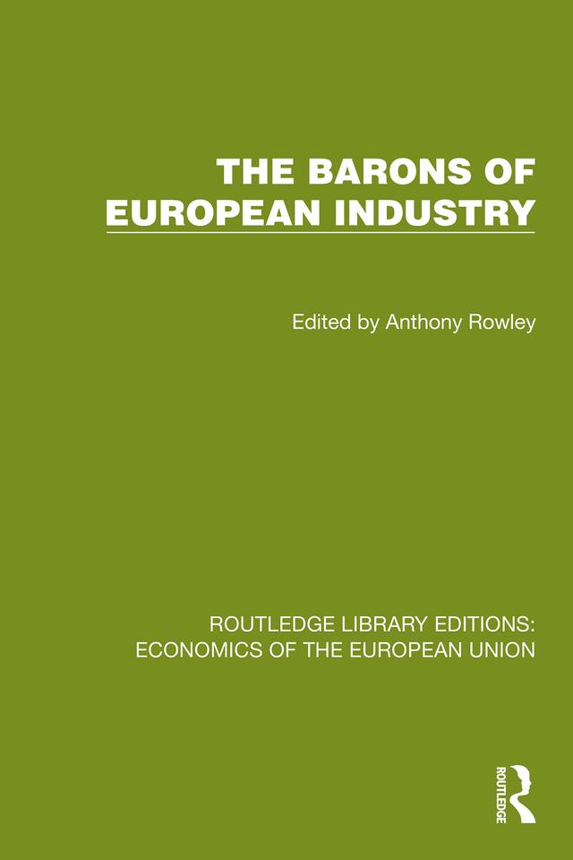The Barons of European Industry by Anthony Rowley