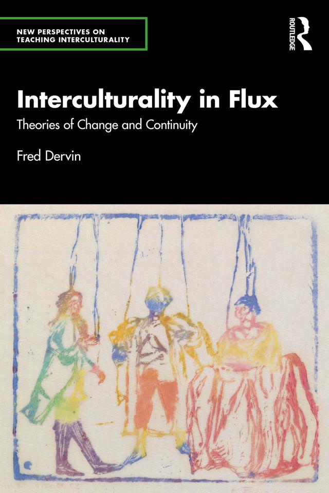 Interculturality in Flux by Fred Dervin