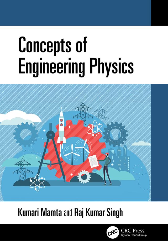 Concepts of Engineering Physics by Kumari Mamta, Raj Kumar Singh