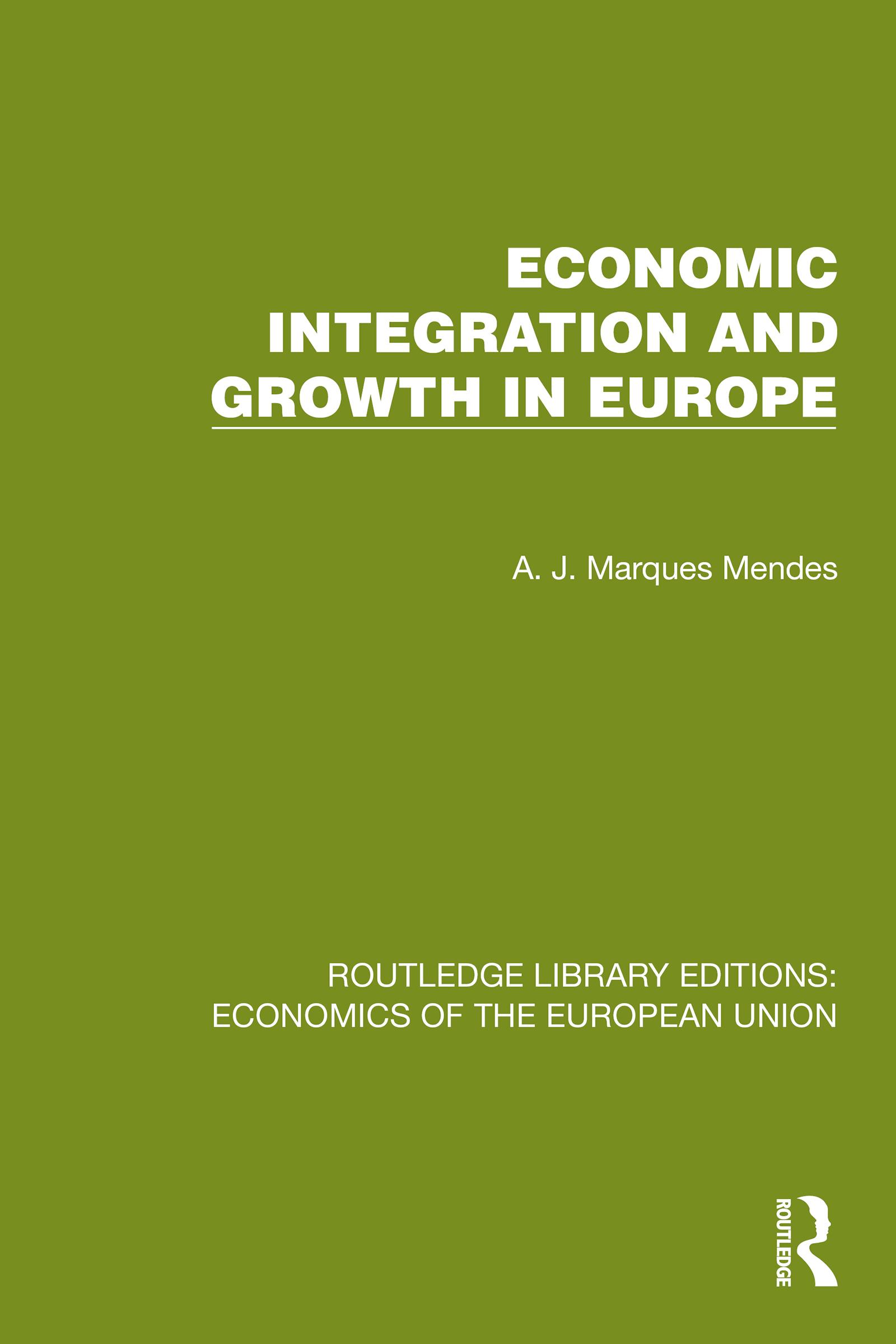 Economic Integration and Growth in Europe