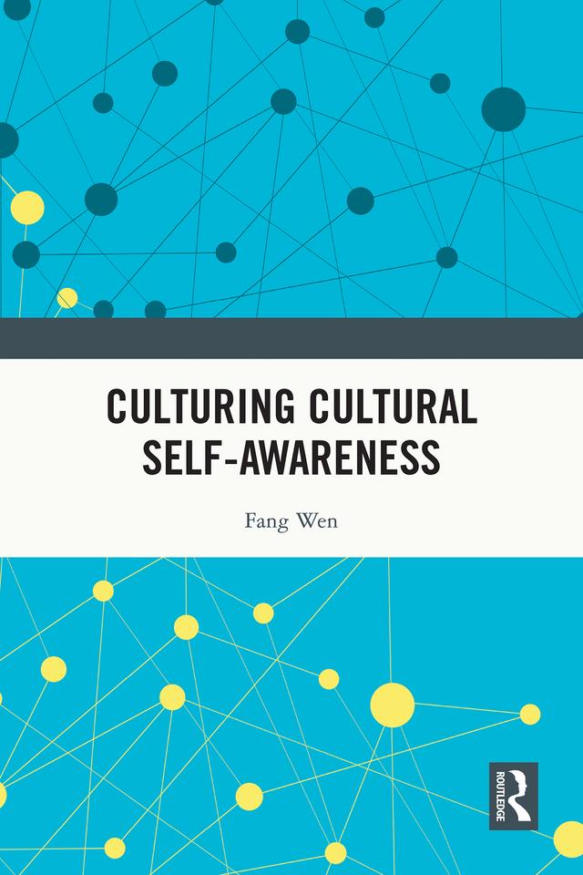Culturing Cultural Self-awareness by Fang Wen