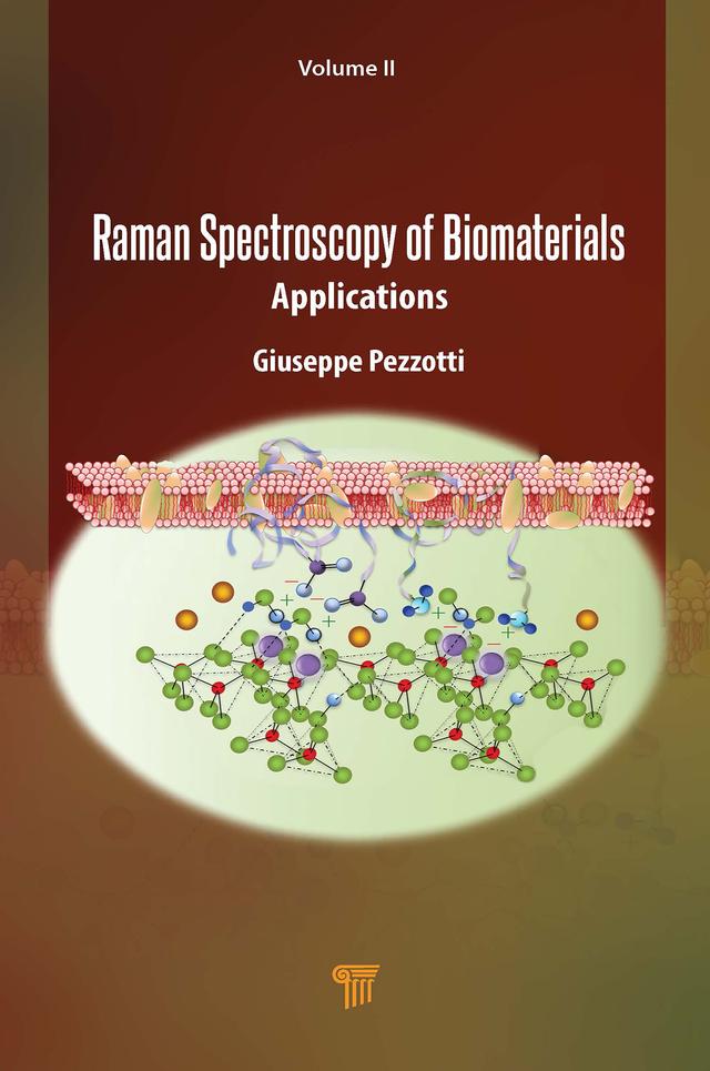 Raman Spectroscopy of Biomaterials by Giuseppe Pezzotti