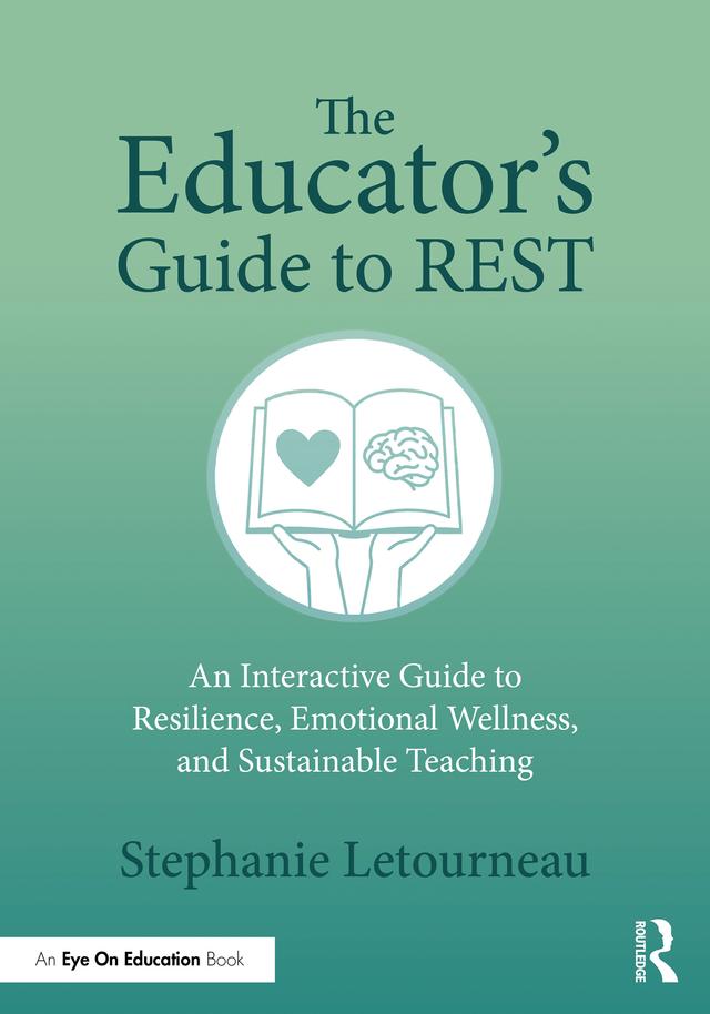 The Educator's Guide to REST by Stephanie Letourneau