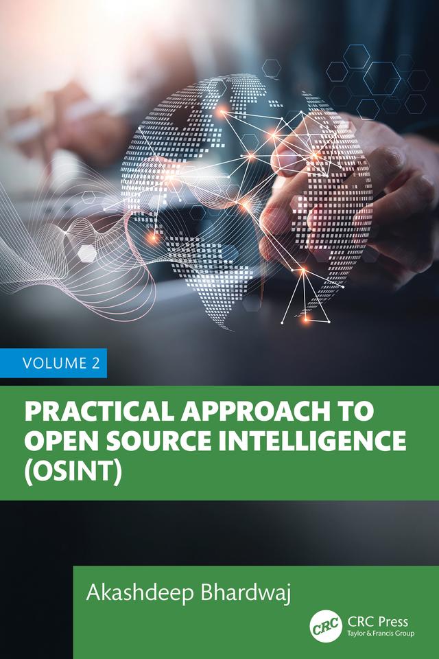 Practical Approach to Open Source Intelligence (OSINT) by Akashdeep Bhardwaj