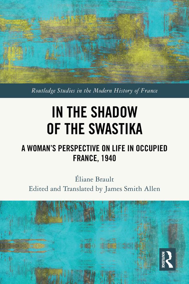 In the Shadow of the Swastika by Éliane Brault, James Smith Allen