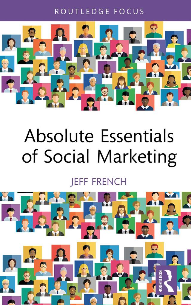 Absolute Essentials of Social Marketing by Jeff French