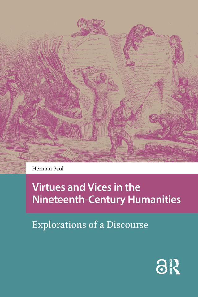 Virtues and Vices in the Nineteenth-Century Humanities by Herman Paul